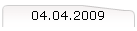 04.04.2009